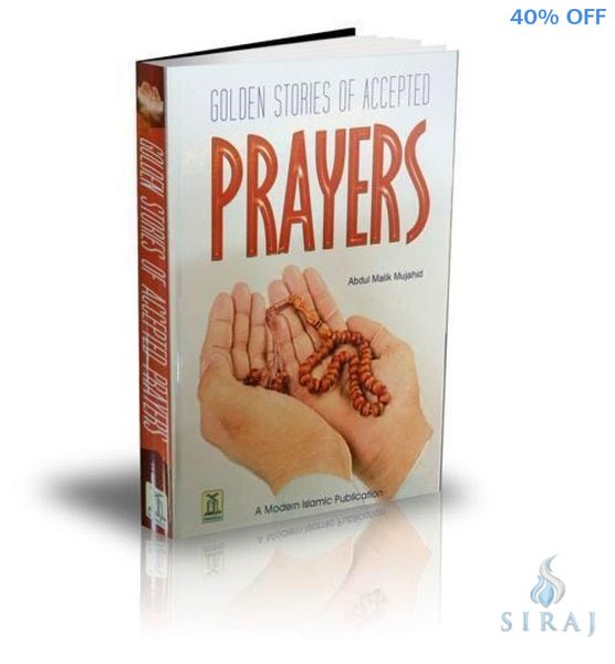 Golden Stories Of Accepted Prayers - Islamic Books - Dar-us-Salam Publishers