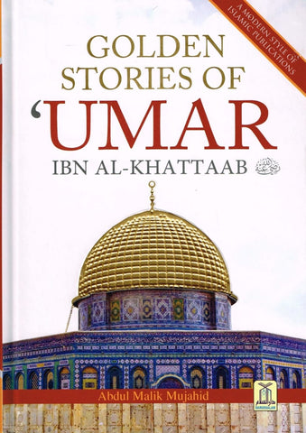 Golden Stories Of Umar Ibn Al-Khattaab - Islamic Books - Dar-us-Salam Publishers