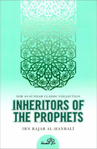 Inheritors Of The Prophets - Islamic Books - Dar As-Sunnah Publishers