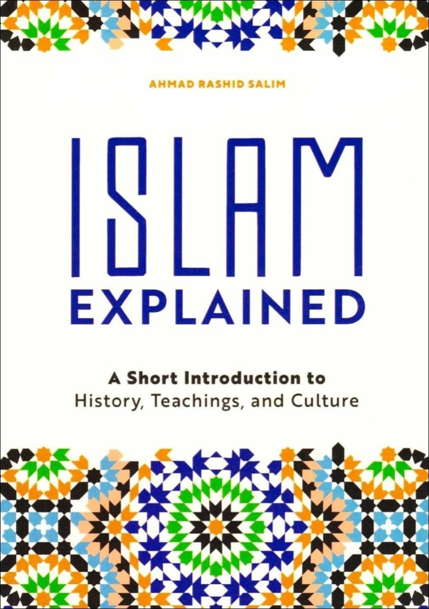 https://www.siraj.co/cdn/shop/products/islam-explained-a-short-introduction-to-history-teachings-and-culture-lifestyle-sale-spirituality-theology-islamic-books-rockridge-press-siraj-store-309.jpg?v=1681643481