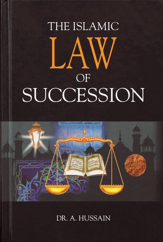 Islamic Law Of Succession - Islamic Books - Dar-us-Salam Publishers