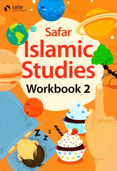 Islamic Studies 2: Workbook - Learn About Islam Series - Islamic Books - Safar Publications