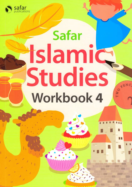 Islamic Studies 4: Workbook - Learn About Islam Series - Islamic Books - Safar Publications