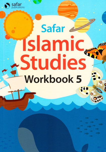 Islamic Studies 5: Workbook - Learn About Islam Series - Islamic Books - Safar Publications