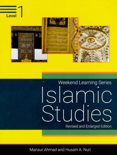 Islamic Studies Level 1 (Revised and Enlarged Edition) - Islamic Books - Weekend Learning Publishers