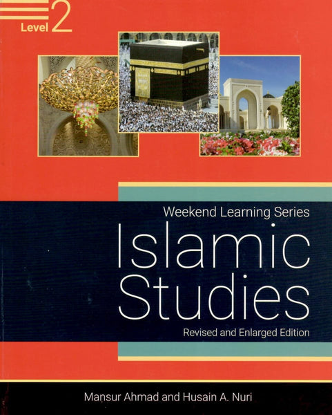 Islamic Studies Level 2 (Revised and Enlarged Edition) - Islamic Books - Weekend Learning Publishers