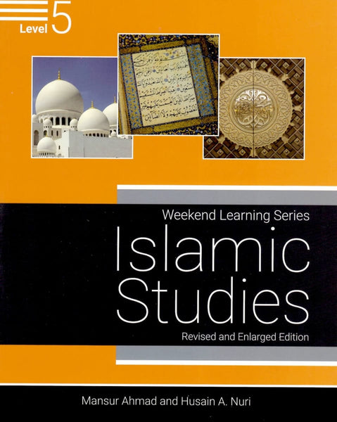 Islamic Studies Level 5 (Revised and Enlarged Edition) - Islamic Books - Weekend Learning Publishers