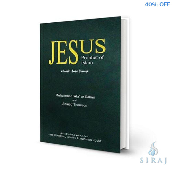 Jesus Prophet Of Islam - Hardcover - Islamic Books - IIPH