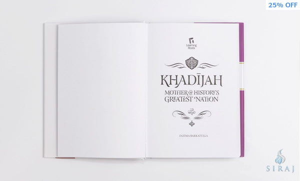 Khadijah: Mother of Historys Greatest Nation - Childrens Books - Learning Roots