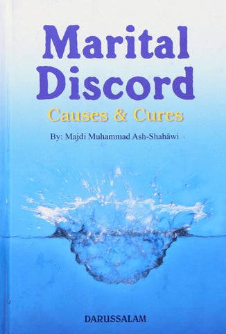 Marital Discord: Causes and Cures - Islamic Books - Dar-us-Salam Publishers