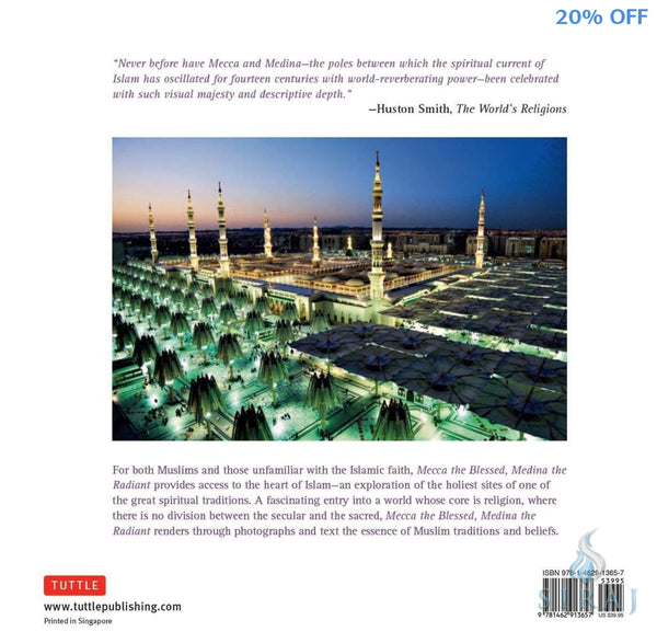 Mecca the Blessed Medina the Radiant: The Holiest Cities of Islam - Islamic Books - Tuttle Publishing