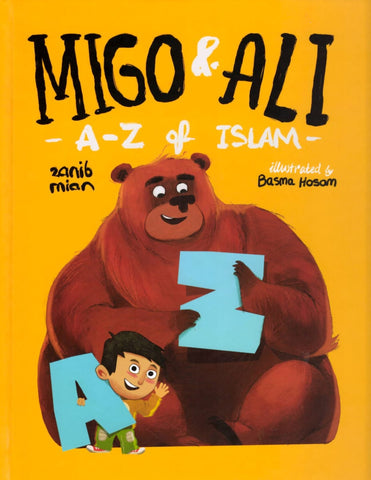 Migo and Ali: A-Z Of Islam - Children’s Books - Zanib Mian