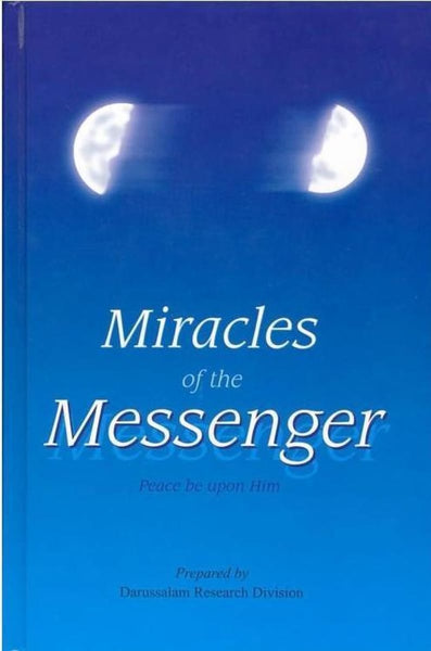 Miracles Of The Messenger (S) - Islamic Books - Dar-us-Salam Publishers