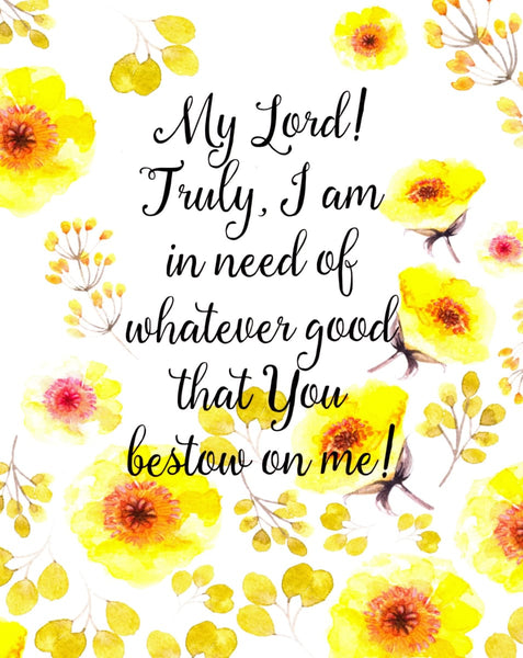 My Lord! Truly I Am In Need Print - Art Prints - The Craft Souk