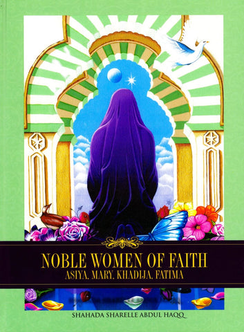 Noble Women of Faith - Children’s Books - Tughra Books