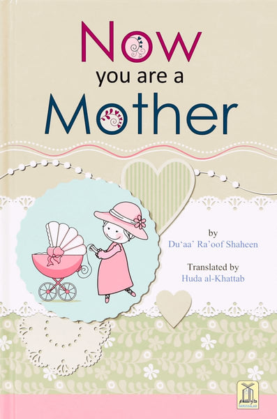 Now You Are A Mother - Islamic Books - Dar-us-Salam Publishers