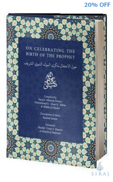 On Celebrating the Birth of the Prophet - Islamic Books - Imam Ghazali Institute
