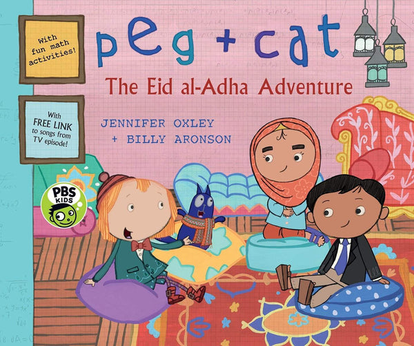 Peg + Cat: The Eid al-Adha Adventure - Childrens Books - Candlewick Entertainment