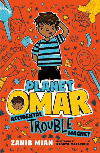 Planet Omar: Accidental Trouble Magnet - Hardcover - Childrens Books - Zanib Mian
