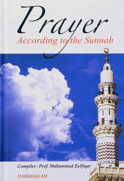 Prayer According To The Sunnah - Islamic Books - Dar-us-Salam Publishers