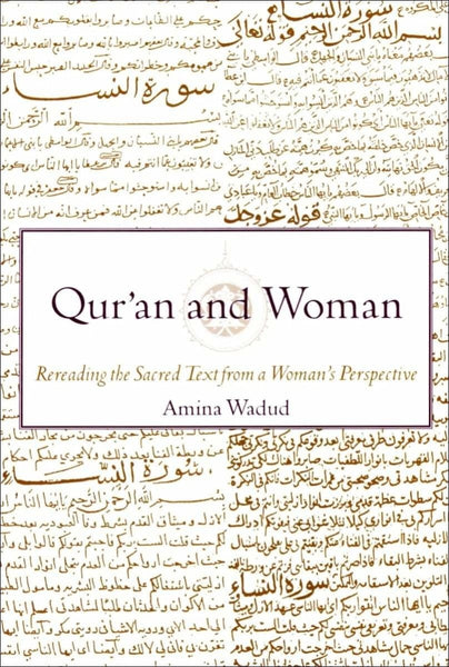 Qur’an and Woman: Rereading the Sacred Text from a Woman’s Perspective - Islamic Books - Oxford University Press