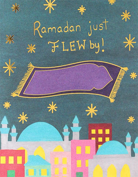 Ramadan Just Flew By - Greeting Cards - Hello Holy Days