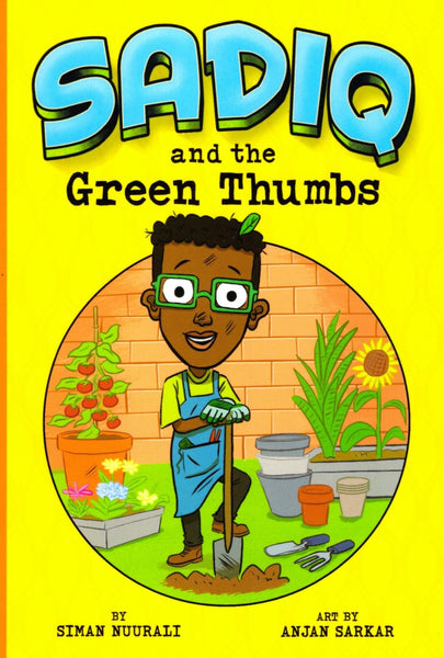Sadiq and the Green Thumbs - Children’s Books - Picture Window Books