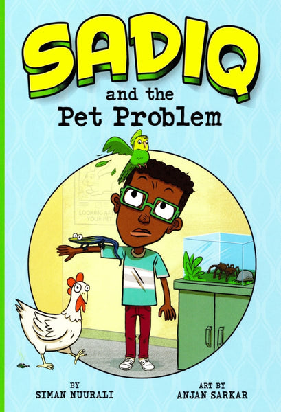 Sadiq and the Pet Problem - Children’s Books - Picture Window Books