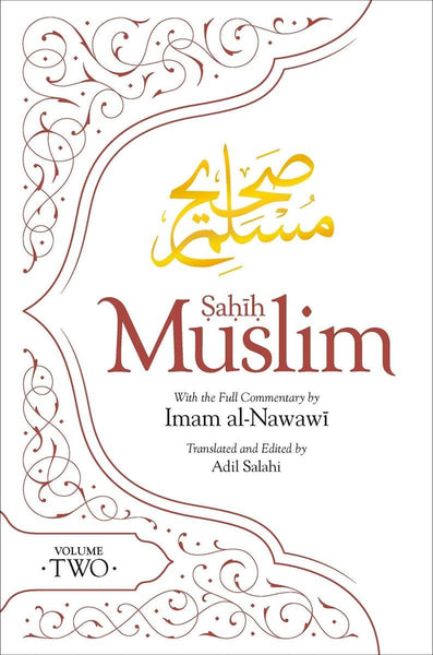 Sahih Muslim Volume 2: With the Full Commentary by Imam Nawawi - Hardcover - Islamic Books - The Islamic Foundation