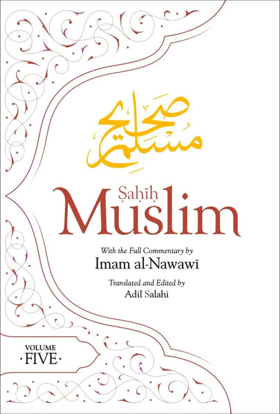 Sahih Muslim Volume 5: With the Full Commentary by Imam Nawawi - Paperback - Islamic Books - The Islamic Foundation