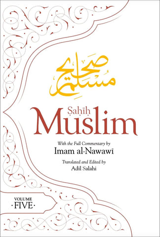 Sahih Muslim Volume 5: With the Full Commentary by Imam Nawawi - Paperback - Islamic Books - The Islamic Foundation