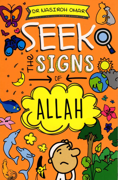 Seek The Signs Of Allah - Children’s Books - Dakwah Corner Publications