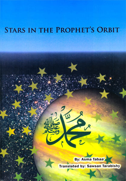 Stars In The Prophet’s Orbit - Islamic Books - Daybreak Press