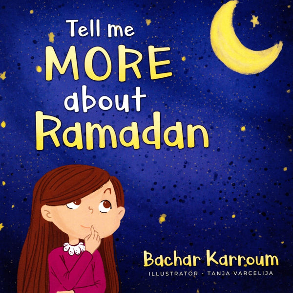 Tell me more about Ramadan - Children’s Books - Good Hearted Books
