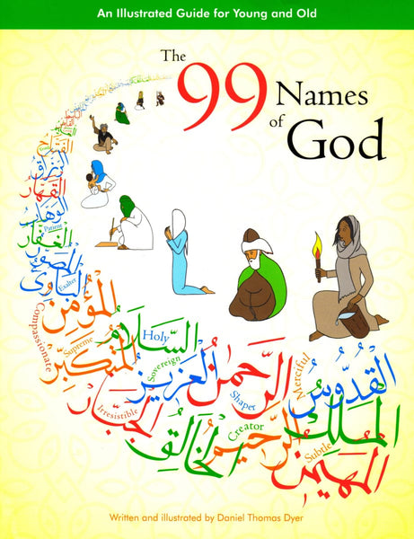 The 99 Names of God: An Illustrated Guide for Young and Old - Children’s Books - Chickpea Press