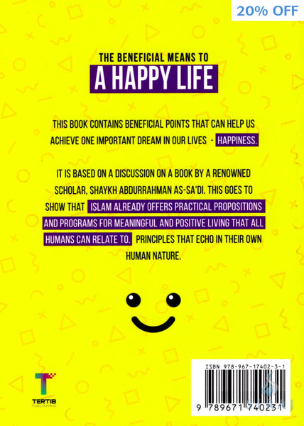 The Beneficial Means to a Happy Life - Islamic Books - Tertib Publishing