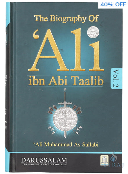 The Biography Of Ali Ibn Abi Talib (2 Vol. Set) - Islamic Books - Darussalam