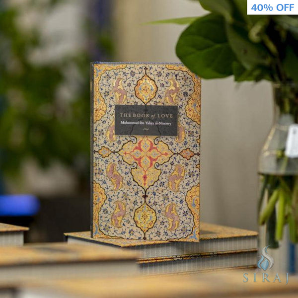 The Book of Love - Hardcover - Islamic Books - Al Madina Institute