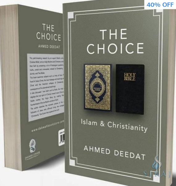 The Choice: Islam & Christianity - Islamic Books - Dakwah Corner Publications