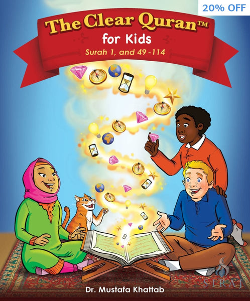 The Clear Quran For Kids: English With Arabic Text - Hardcover - Children’s Books - Dr. Mustafa Khattab