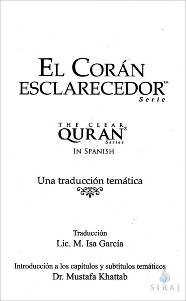 The Clear Quran: Spanish - El Corán - Esclarecedor - Hardcover - Islamic Books - Dr. Mustafa Khattab
