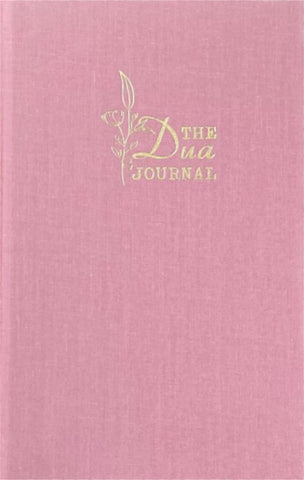 The Dua Journal - Self Love - Islamic Journals - Umeda Islamova