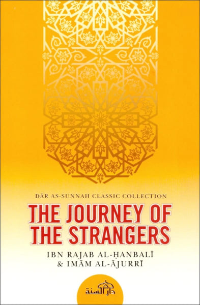 The Journey Of The Strangers - Islamic Books - Dar As-Sunnah Publishers