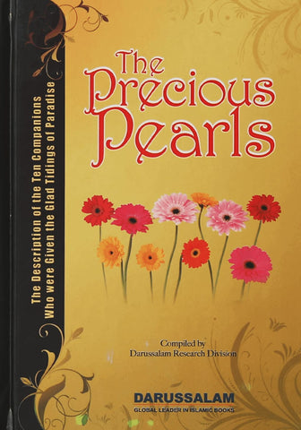 The Precious Pearls: The Companions Who Were Given the Glad Tidings of Paradise - Islamic Books - Dar-us-Salam Publishers