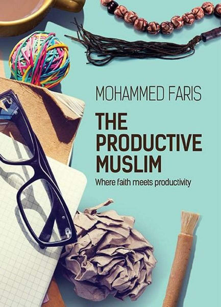 The Productive Muslim - Islamic Books - Awakening Publications