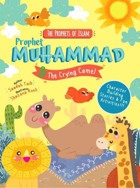 The Prophets Of Islam: Prophet Muhammad And The Crying Camel Activity Book - Childrens Books - The Islamic Foundation