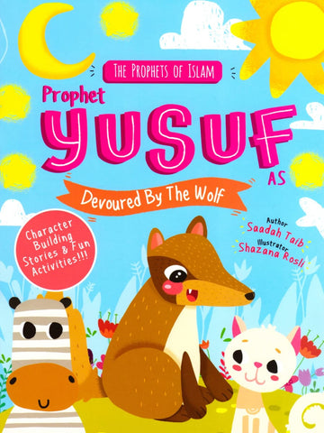 The Prophets Of Islam: Prophet Yusuf And The Wolf Activity Book - Children’s Books - The Islamic Foundation