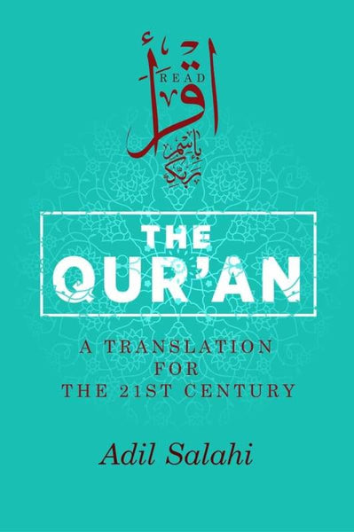 The Quran: A Translation For The 21st Century - Hardcover - Islamic Books - The Islamic Foundation