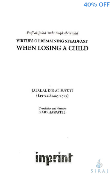 The Virtue Of Remaining Steadfast When Losing A Child - Islamic Books - Inprint Publishing