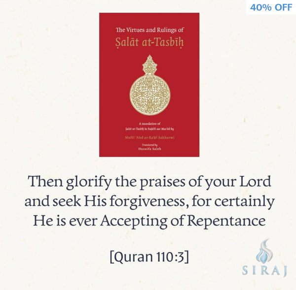 The Virtues and Rulings of Salat at-Tasbih - Islamic Books - Turath Publishing